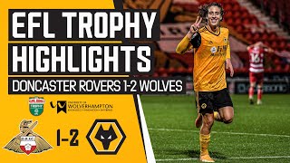 FABIO SILVA SHINES FOR THE UNDER21s  Doncaster Rovers 12 Wolves U21  Extended Highlights [upl. by Verna]