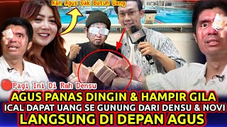 TRAGIS😱AGUS AUTO PANAS DINGIN⁉️Ical Dapat Uang Segunung Dari Densu amp Novi Agus Auto Menjerit [upl. by Anuhsal401]