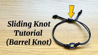 Best Sliding Knot for Bracelets and Necklaces  Easy Sliding Knot Tutorial [upl. by Frum]