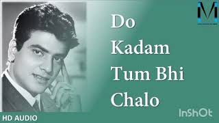 Do Kadam Tum Bhi Chalo  Mukesh Kumar amp Lata Mangeshkar cover [upl. by Tandie]