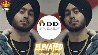 Elevated Punjabi song ShubhSlowedReverbBass BoostedRBB [upl. by Odelle]