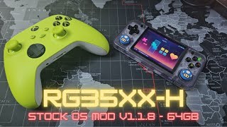 RG35XXH  Stock OS Mod V118  64GB [upl. by Morrell856]