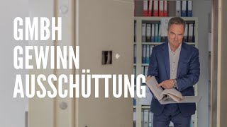 GmbHGewinnausschüttung – diese Basics muss jeder GmbHChef kennen [upl. by Gilman]