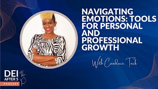 Navigating Emotions Tools for Personal and Professional Growth [upl. by Anoniw723]