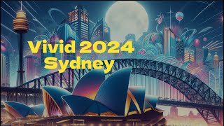 Vivid 2024  Sydney [upl. by Redienhcs]