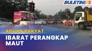 ADUAN RAKYAT  Jalan Perangkap Maut [upl. by Limbert30]