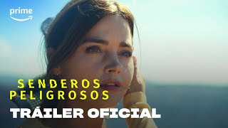 Senderos peligrosos  Tráiler oficial  Prime Video España [upl. by Riddle210]