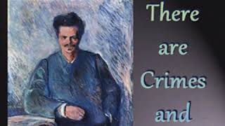 There are Crimes and Crimes by August STRINDBERG read by Bellona TimesCaprishaPage  Full Audio Book [upl. by Einattirb905]