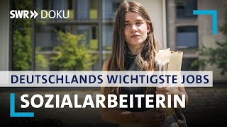 Sozialarbeiterinnen und Sozialarbeiter  Deutschlands wichtigste Jobs  SWR Doku [upl. by Storm200]