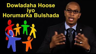 Doorka Dawlahada Hoose iyo Horumarka Bulshada  By Hamse Maal [upl. by Erdrich]