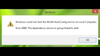 Windows could not start Error 1068 The dependency or group failed to start the WLAN [upl. by Somar743]