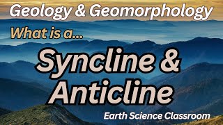 What Is A Syncline amp Anticline [upl. by Nnyleahs]