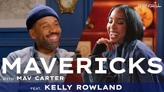 Kelly Rowland on Returning to the Studio amp Overcoming SelfDoubt  Mavericks with Mav Carter [upl. by Primaveras]