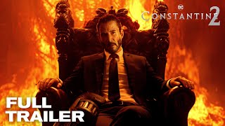 CONSTANTINE 2 – Full Trailer 2024 Keanu Reeves Movie  Warner Bros [upl. by Salhcin330]