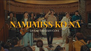 Namimiss Ko Na Live at The Cozy Cove  Lola Amour [upl. by Nirac]