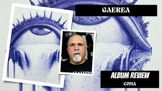 Gaerea  Coma Album Review [upl. by Smiley]