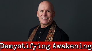 Ep141 Demystifying Awakening  Stephen Snyder [upl. by Brande]