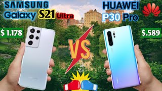 Samsung Galaxy s21 Ultra VS Huawei P30 pro [upl. by Hoyt923]