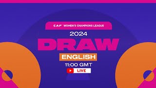 CAF Women’s Champions League 2024  Group Stage Draw EN [upl. by Miharba]