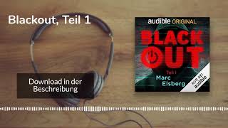 🎧 Blackout Teil 1 – Hörbuch – Ungekürzte Ausgabe  Kostenlose Hörbuch Demo [upl. by Pitarys360]