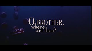 O Brother Where Art Thou Trailer 35mm Cropped [upl. by Ecitnirp892]