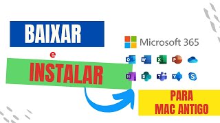 Como Instalar Microsoft Office em Mac Antigo – Compatibilidade e Instalação Passo a Passo [upl. by Earb]