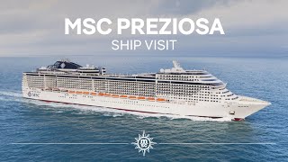 MSC Preziosa  Ship Visit Full version [upl. by Maddalena465]