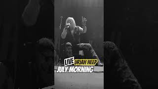 Uriah Heep live 👏❤️ July morning [upl. by Arly]