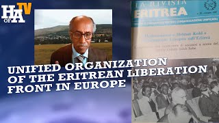 HoA TV  Meetings with the leaders of the Unified Organization of the Eritrean Liberation Front [upl. by Dera]