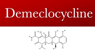 Demeclocycline Declomycin tetracycline antibiotic  Antibiotic against bacterial infections [upl. by Jasisa]