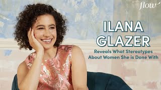 Ilana Glazer Shares How Humor Helped Her Feel Powerful While Dealing With Chronic Pain [upl. by Phira]