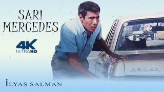 Sarı Mercedes Türk Filmi  FULL  4K ULTRA HD  İLYAS SALMAN [upl. by Dusty]