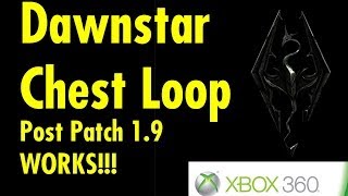 Dawnstar Chest Loop Post Patch 19 Works on X360 [upl. by Atinit124]