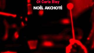 Ictus  Plays The Music Of Carla Bley – Noël Akchoté  03 – Brooklyn Bridge [upl. by Arni]