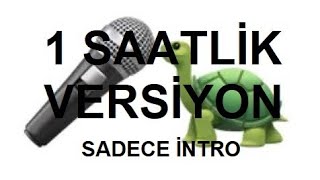 midone sinane remix sadece intro 1 SAATLİK VERSİYON [upl. by Enail789]