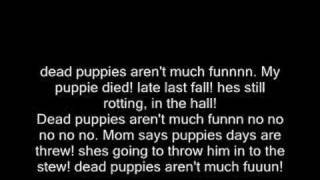 Dead Puppies song [upl. by Evelc747]