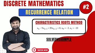 How to solve Recurrence Relation in Discrete mathematicsCharacteristics RootsSolved Example02 [upl. by Alliber]