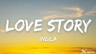 Indila  Love Story Lyrics [upl. by Yelyab845]