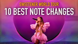 Sweetener World Tour the 10 BEST NOTE CHANGES from each song [upl. by Warren165]