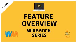 WireMock Basic Feature Overview to Mock HTTP Calls [upl. by Mosira536]