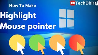 How to highlight mouse cursor on windows 1110 [upl. by Gault80]