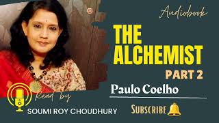 The Alchemist by Paulo Coelho Part II Chapters 45 amp 6 audiobook audio [upl. by Neelcaj]