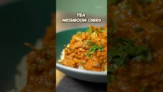 Make a dish with tea leaves Yes this is an absolutely delicious mushroom tea curry😋 [upl. by Elrae757]