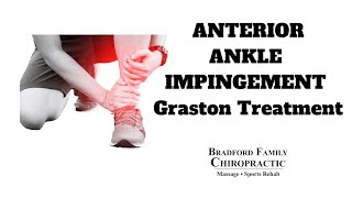 Graston treatment for Anterior ankle impingement  Footballers Ankle [upl. by Felicdad648]