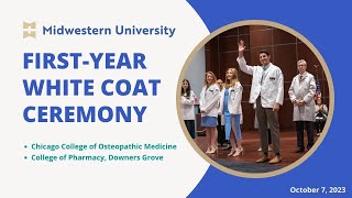 White Coat Ceremony 1  October 7 2023  Midwestern University  Downers Grove IL [upl. by Odnanreh]