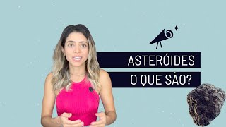 Asteroides o que são e onde vivem [upl. by Atiloj139]