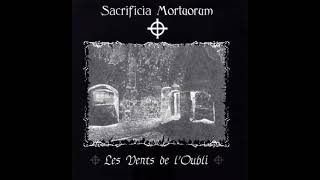 Sacrificia Mortuorum  Les vents de loubli Full Album 2005 [upl. by Kresic572]