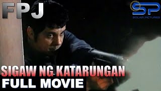 SIGAW NG KATARUNGAN  Full Movie  Action w FPJ [upl. by Leahcimauhsoj584]