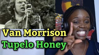 First Time Hearing Van Morrison  Tupelo Honey [upl. by Cristal]