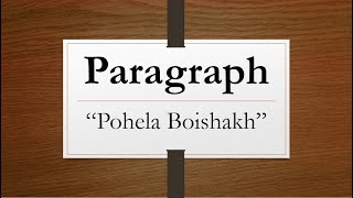 Pohela Boishakh Paragraph  A Paragraph about Pohela Boishakh  quotPahela Baishakhquot Paragraph [upl. by Dardani494]